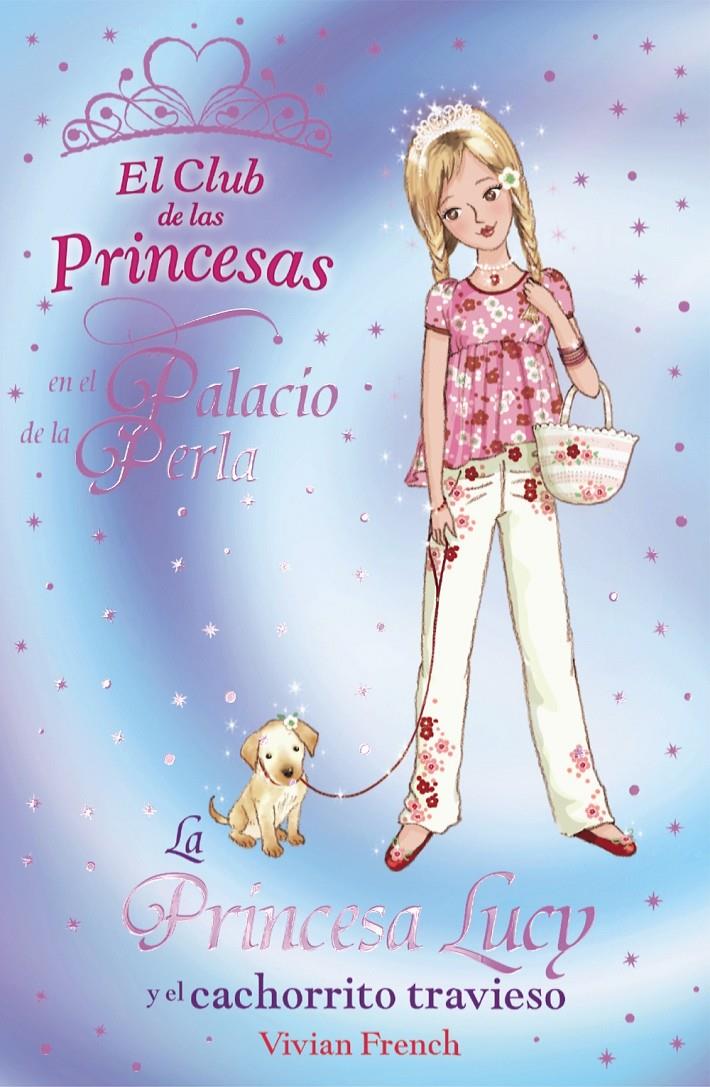 PRINCESA LUCY Y EL CACHORRITO TRAVIESO | 9788466794169 | FRENCH, VIVIAN | Galatea Llibres | Llibreria online de Reus, Tarragona | Comprar llibres en català i castellà online