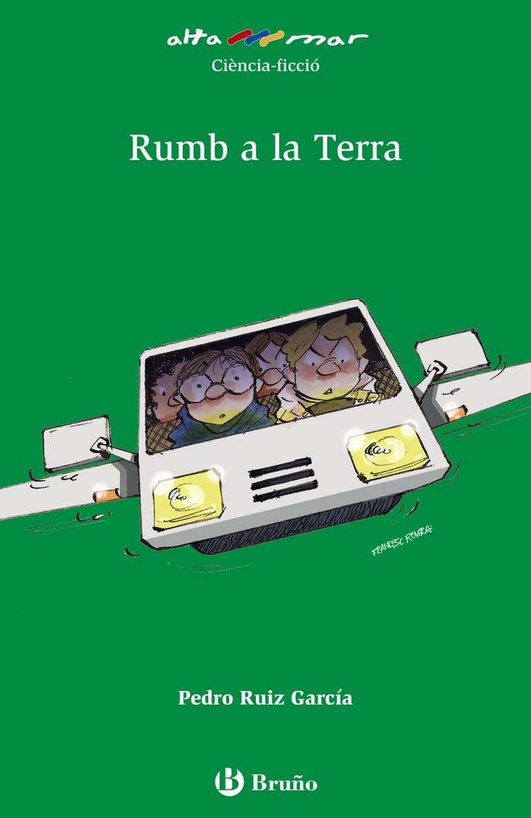 RUMB A LA TERRA | 9788469623084 | RUIZ GARCíA, PEDRO | Galatea Llibres | Llibreria online de Reus, Tarragona | Comprar llibres en català i castellà online