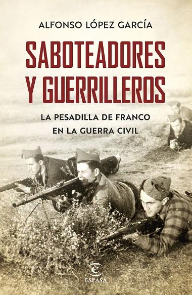 SABOTEADORES Y GUERRILLEROS | 9788467055801 | LÓPEZ GARCÍA, ALFONSO | Galatea Llibres | Llibreria online de Reus, Tarragona | Comprar llibres en català i castellà online