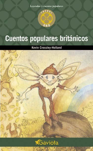 CUENTOS POPULARES BRITANICOS | 9788439216292 | CROSSLEY HOLLAND, KEVIN | Galatea Llibres | Llibreria online de Reus, Tarragona | Comprar llibres en català i castellà online