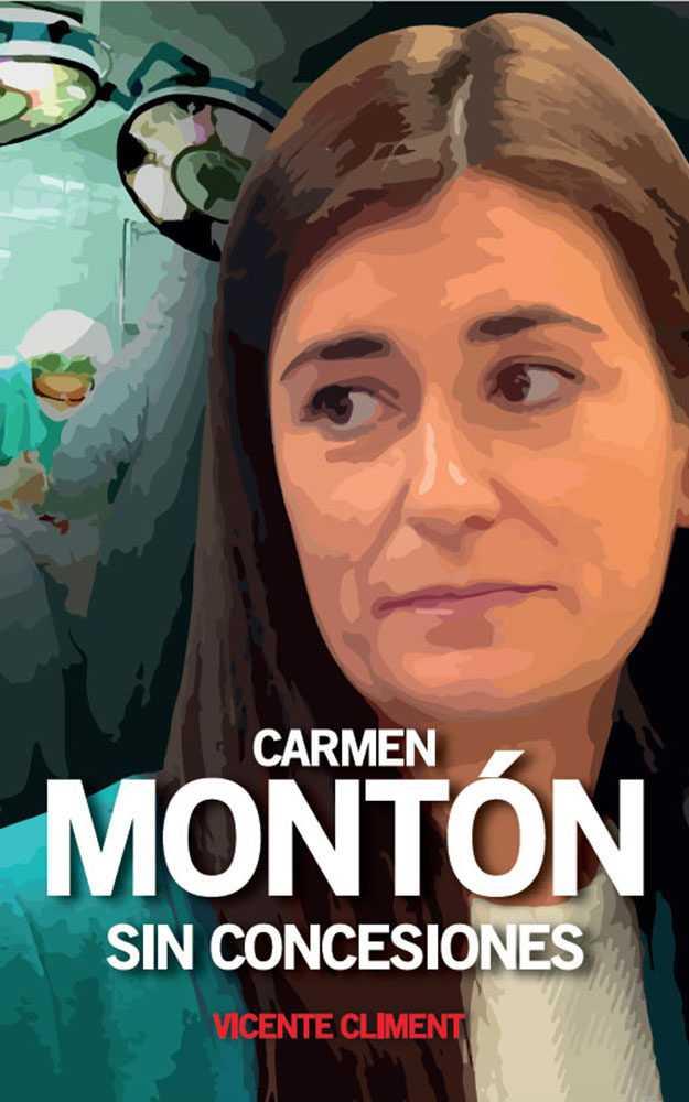 CARMEN MONTÓN SIN CONCESIONES | 9788494618697 | CLIMENT GISBERT, VICENTE | Galatea Llibres | Llibreria online de Reus, Tarragona | Comprar llibres en català i castellà online