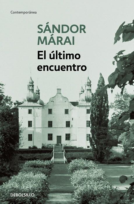 EL ÚLTIMO ENCUENTRO | 9788466377690 | MÁRAI, SÁNDOR | Galatea Llibres | Llibreria online de Reus, Tarragona | Comprar llibres en català i castellà online