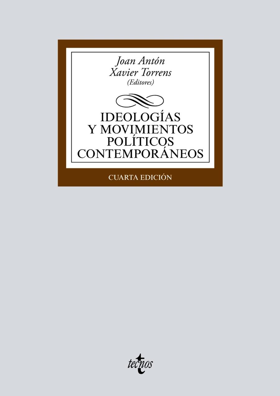 IDEOLOGÍAS Y MOVIMIENTOS POLÍTICOS CONTEMPORÁNEOS | 9788430979585 | ANTÓN, JOAN/TORRENS, XAVIER/ABELLÁN GARCÍA, JOAQUÍN/ÁGUILA, RAFAEL DEL/RODRÍGUEZ AGUILERA DE PRAT, C | Galatea Llibres | Llibreria online de Reus, Tarragona | Comprar llibres en català i castellà online