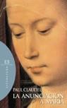 ANUNCIACION DE MARIA | 9788474908541 | CLAUDEL, PAUL | Galatea Llibres | Librería online de Reus, Tarragona | Comprar libros en catalán y castellano online