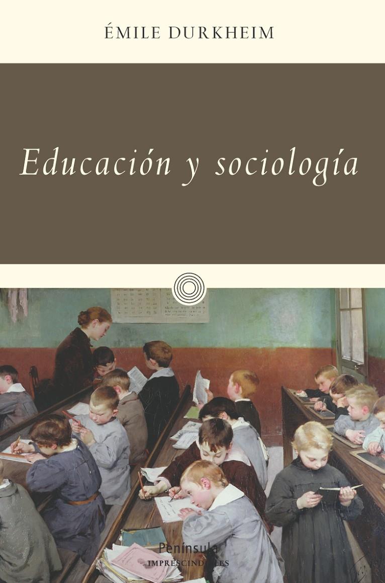 EDUCACIÓN Y SOCIOLOGÍA | 9788499422770 | DURKHEIM, EMILE | Galatea Llibres | Llibreria online de Reus, Tarragona | Comprar llibres en català i castellà online