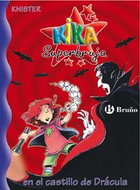 KIKA SUPERBRUJA EN EL CASTILLO DE DRACULA 10 | 9788421691786 | KNISTER | Galatea Llibres | Llibreria online de Reus, Tarragona | Comprar llibres en català i castellà online