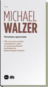 TERRORISMO Y GUERRA JUSTA ; ME VEO COMO UN JUDIO COMUNITARIO | 9788496859197 | WALSER, MICHAEL | Galatea Llibres | Llibreria online de Reus, Tarragona | Comprar llibres en català i castellà online