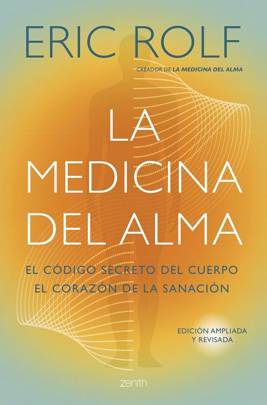 LA MEDICINA DEL ALMA | 9788408291053 | ROLF, ERIC | Galatea Llibres | Llibreria online de Reus, Tarragona | Comprar llibres en català i castellà online