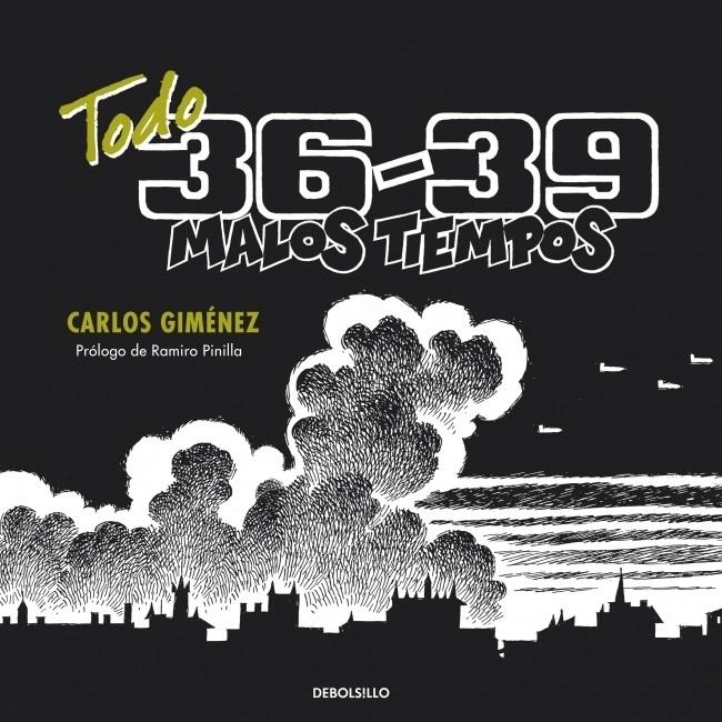 TODO 36-39, MALOS TIEMPOS | 9788499086989 | GIMENEZ, CARLOS | Galatea Llibres | Llibreria online de Reus, Tarragona | Comprar llibres en català i castellà online