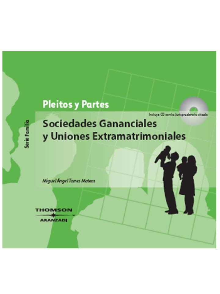 SOCIEDADES GANANCIALES Y UNIONES EXTRAMATRIMONIALES | 9788483557723 | TORRES MATEOS, MIGUEL ÁNGEL | Galatea Llibres | Librería online de Reus, Tarragona | Comprar libros en catalán y castellano online