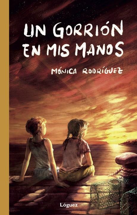 UN GORRIÓN EN MIS MANOS | 9788494925733 | RODRÍGUEZ SUÁREZ, MÓNICA | Galatea Llibres | Llibreria online de Reus, Tarragona | Comprar llibres en català i castellà online