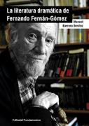 LITERATURA DRAMATICA DE FERNANDO FERNAN-GOMEZ | 9788424511593 | BARRERA BENITEZ, MANUEL | Galatea Llibres | Llibreria online de Reus, Tarragona | Comprar llibres en català i castellà online