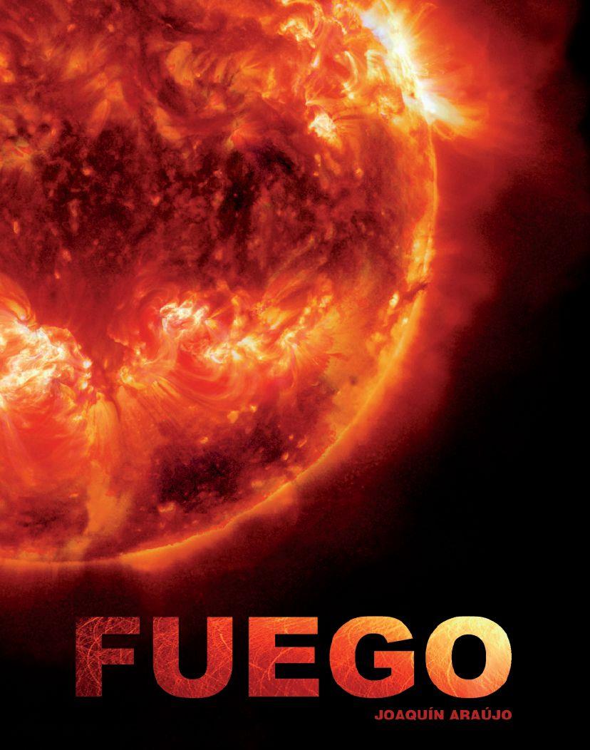 FUEGO | 9788497857406 | ARAÚJO, JOAQUIN | Galatea Llibres | Llibreria online de Reus, Tarragona | Comprar llibres en català i castellà online