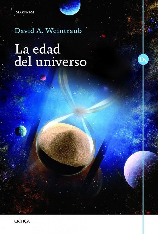 LA EDAD DEL UNIVERSO | 9788498923230 | WEINTRAUB, DAVID | Galatea Llibres | Llibreria online de Reus, Tarragona | Comprar llibres en català i castellà online