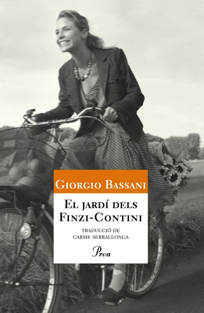 JARDI DELS FINZI-CONTINI, EL | 9788484379706 | BASSANI, GIORGIO | Galatea Llibres | Llibreria online de Reus, Tarragona | Comprar llibres en català i castellà online