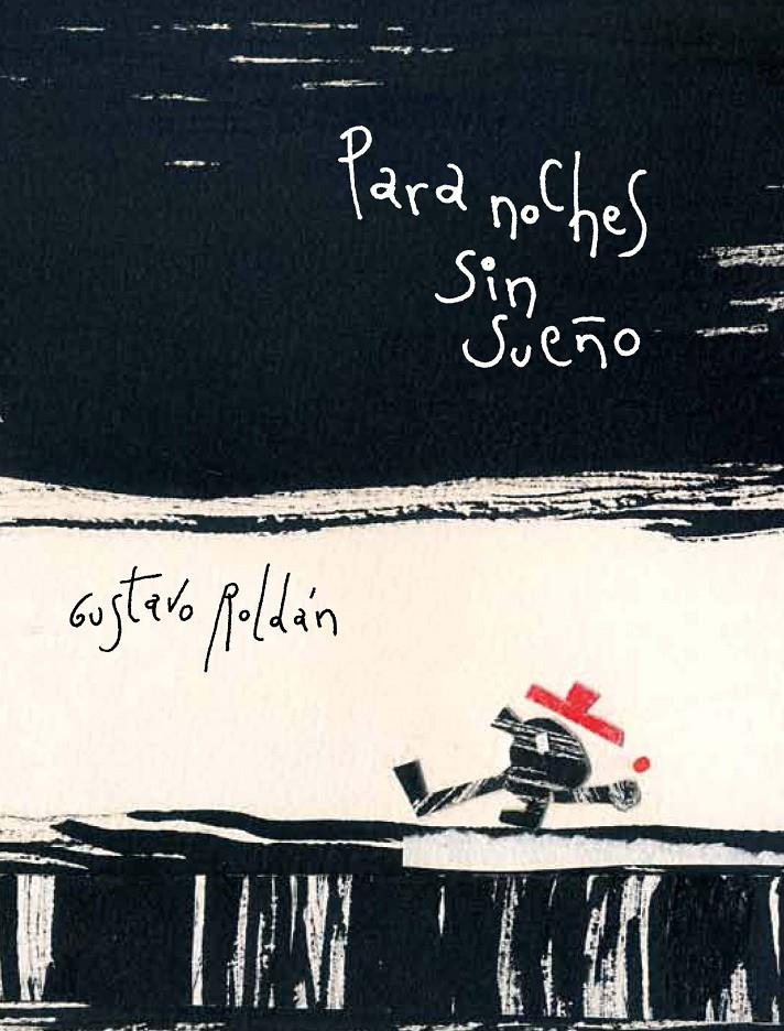 PARA NOCHES SIN SUEÑO | 9788494053382 | ROLDÁN, GUSTAVO | Galatea Llibres | Llibreria online de Reus, Tarragona | Comprar llibres en català i castellà online