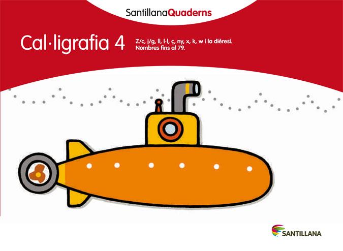 CAL·LIGRAFIA 4 (SANTILLANA QUADERNS) | 9788468013626 | VARIOS AUTORES | Galatea Llibres | Llibreria online de Reus, Tarragona | Comprar llibres en català i castellà online