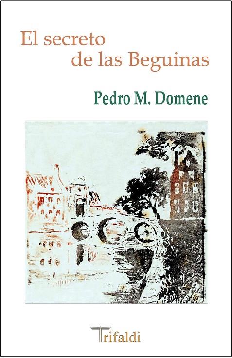 EL SECRETO DE LAS BEGUINAS | 9788494205460 | DOMENE, PEDRO M. | Galatea Llibres | Llibreria online de Reus, Tarragona | Comprar llibres en català i castellà online