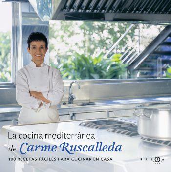 COCINA MEDITERRANEA DE CARME RUSCALLEDA, LA | 9788496599161 | RUSCALLEDA I SERRA, CARME | Galatea Llibres | Librería online de Reus, Tarragona | Comprar libros en catalán y castellano online