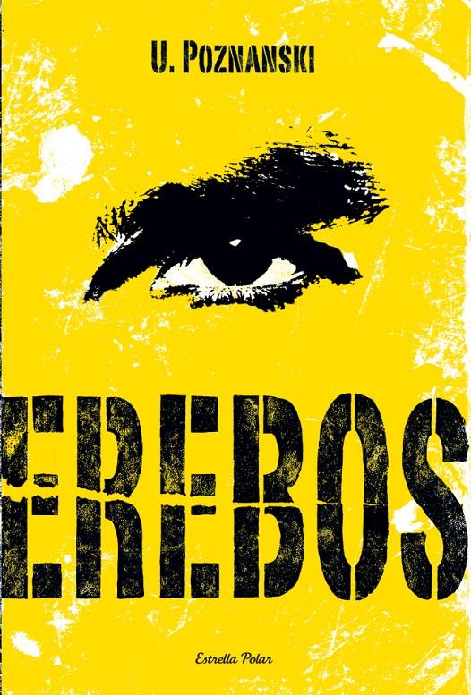 EREBOS | 9788499325224 | POZNANSKI, URSULA | Galatea Llibres | Llibreria online de Reus, Tarragona | Comprar llibres en català i castellà online