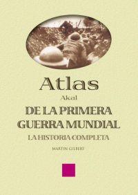 ATLAS DE LA PRIMERA GUERRA MUNDIAL | 9788446018674 | GILBERT, MARTIN | Galatea Llibres | Librería online de Reus, Tarragona | Comprar libros en catalán y castellano online