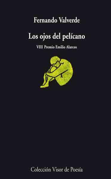 OJOS DEL PELÍCANO, LOS | 9788498957396 | VALVERDE RODRÍGUEZ, FERNANDO | Galatea Llibres | Llibreria online de Reus, Tarragona | Comprar llibres en català i castellà online