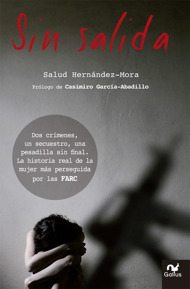 SIN SALIDA | 9788483564677 | HERNÁNDEZ MORA, SALUD | Galatea Llibres | Llibreria online de Reus, Tarragona | Comprar llibres en català i castellà online