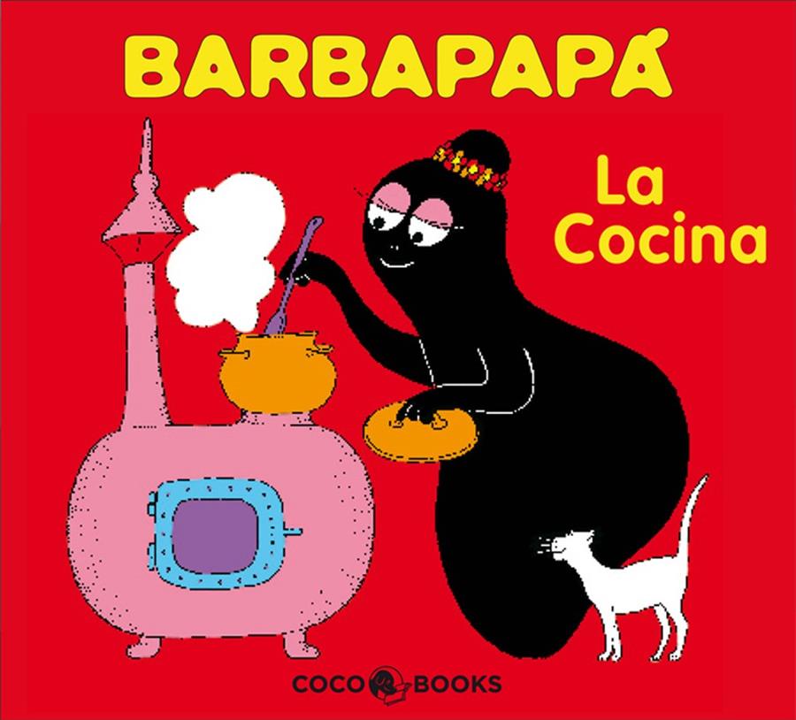 BARBAPAPA LA COCINA | 9788493534325 | TISON, ANNETTE | Galatea Llibres | Llibreria online de Reus, Tarragona | Comprar llibres en català i castellà online