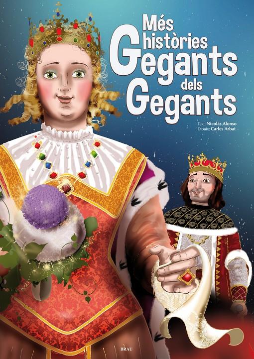 MÉS HISTÒRIES GEGANTS DELS GEGANTS | 9788415885177 | ALONSO CROZET, NICOLÁS | Galatea Llibres | Llibreria online de Reus, Tarragona | Comprar llibres en català i castellà online