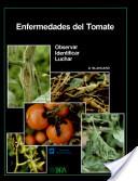 ENFERMEDADES DEL TOMATE | 9788471142658 | BLANCARD,D. | Galatea Llibres | Llibreria online de Reus, Tarragona | Comprar llibres en català i castellà online