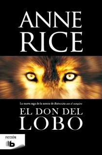 EL DON DEL LOBO | 9788498729528 | RICE, ANNE | Galatea Llibres | Llibreria online de Reus, Tarragona | Comprar llibres en català i castellà online