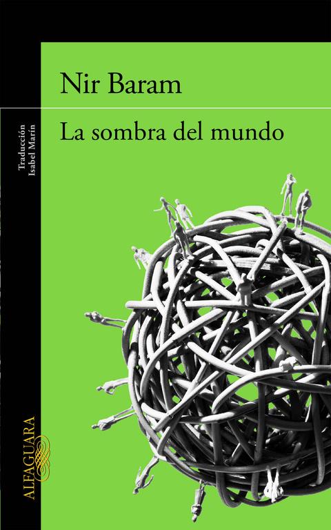 LA SOMBRA DEL MUNDO | 9788420418919 | BARAM, NIR | Galatea Llibres | Llibreria online de Reus, Tarragona | Comprar llibres en català i castellà online