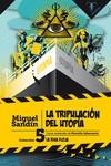 LA TRIPULACIÓN DEL UTOPÍA | 9788494917721 | SANDÍN, MIGUEL | Galatea Llibres | Llibreria online de Reus, Tarragona | Comprar llibres en català i castellà online