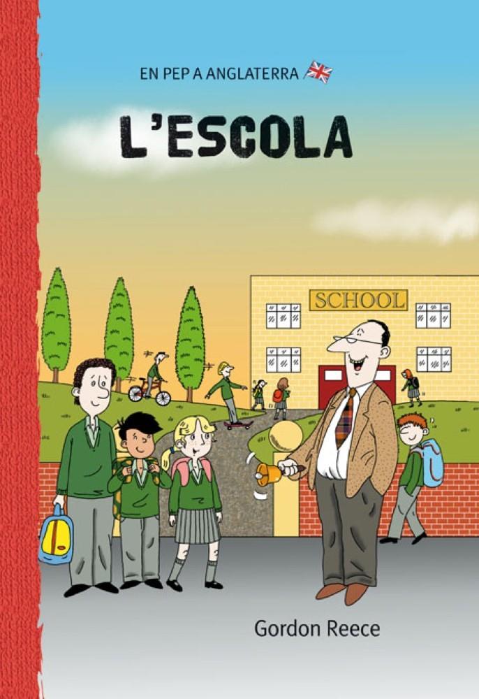 ESCOLA, L' | 9788479421601 | REECE, GORDON (1963- ) | Galatea Llibres | Librería online de Reus, Tarragona | Comprar libros en catalán y castellano online