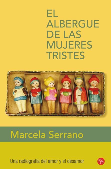 ALBERGUE DE LAS MUJERES TRISTES FG | 9788466325110 | SERRANO PEREZ, MARCELA | Galatea Llibres | Llibreria online de Reus, Tarragona | Comprar llibres en català i castellà online