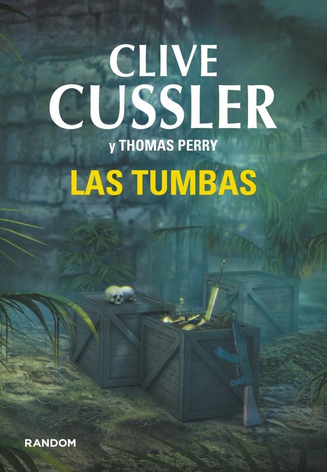 LAS TUMBAS | 9788415725503 | CUSSLER, CLIVE/PERRY,THOMAS | Galatea Llibres | Llibreria online de Reus, Tarragona | Comprar llibres en català i castellà online