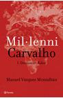 MIL.LENI CARVALHO 1 DESTINACIO KABUL | 9788497081399 | VÁZQUEZ MONTALBÁN, MANUEL | Galatea Llibres | Llibreria online de Reus, Tarragona | Comprar llibres en català i castellà online