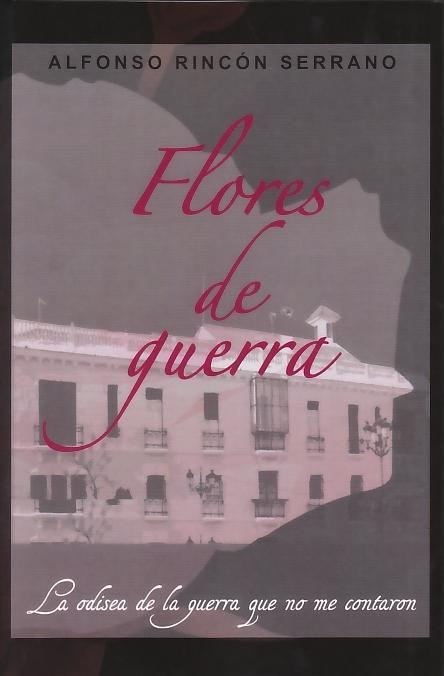 FLORES DE GUERRA | 9788496877399 | SERRANO, ALFONSO | Galatea Llibres | Llibreria online de Reus, Tarragona | Comprar llibres en català i castellà online