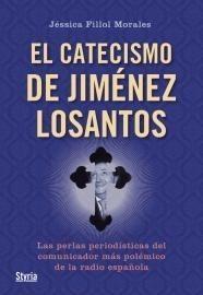 CATECISMO DE JIMÉNEZ LOSANTOS | 9788496626911 | FILLOL MORALES, JESSICA | Galatea Llibres | Librería online de Reus, Tarragona | Comprar libros en catalán y castellano online