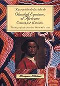 NARRACION DE LA VIDA DE OLAUDAH EQUIANO, EL AFRICANO | 9788478131983 | EQUIANO, OLAUDAH | Galatea Llibres | Llibreria online de Reus, Tarragona | Comprar llibres en català i castellà online