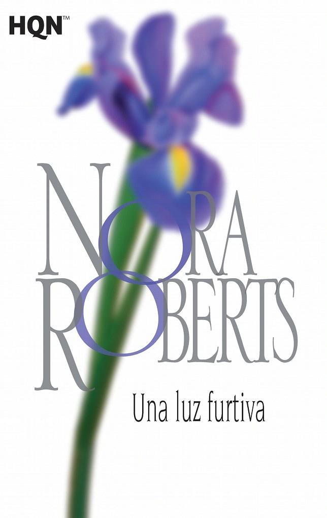 UNA LUZ FURTIVA | 9788468782034 | ROBERTS, NORA | Galatea Llibres | Llibreria online de Reus, Tarragona | Comprar llibres en català i castellà online