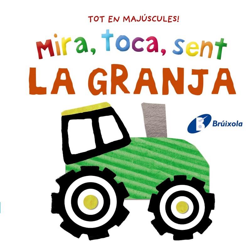 MIRA, TOCA, SENT. LA GRANJA | 9788413492872 | Galatea Llibres | Llibreria online de Reus, Tarragona | Comprar llibres en català i castellà online