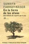 EN LA TIERRA DE LOS OLIVOS | 9788476697504 | FARHAT NASER, SUMAYA | Galatea Llibres | Llibreria online de Reus, Tarragona | Comprar llibres en català i castellà online