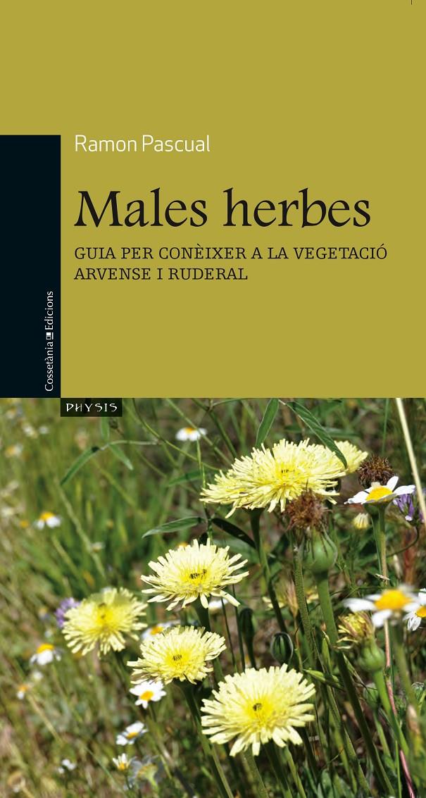 MALES HERBES | 9788490340141 | PASCUAL, RAMON | Galatea Llibres | Llibreria online de Reus, Tarragona | Comprar llibres en català i castellà online