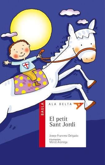 PETIT SANT JORDI, EL | 9788447919512 | DELGADO, JOSEP-FRANCESC | Galatea Llibres | Librería online de Reus, Tarragona | Comprar libros en catalán y castellano online