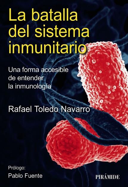 LA BATALLA DEL SISTEMA INMUNITARIO | 9788436849349 | TOLEDO NAVARRO, RAFAEL | Galatea Llibres | Llibreria online de Reus, Tarragona | Comprar llibres en català i castellà online