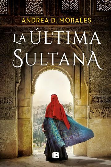 LA ÚLTIMA SULTANA | 9788466670579 | MORALES, ANDREA | Galatea Llibres | Llibreria online de Reus, Tarragona | Comprar llibres en català i castellà online