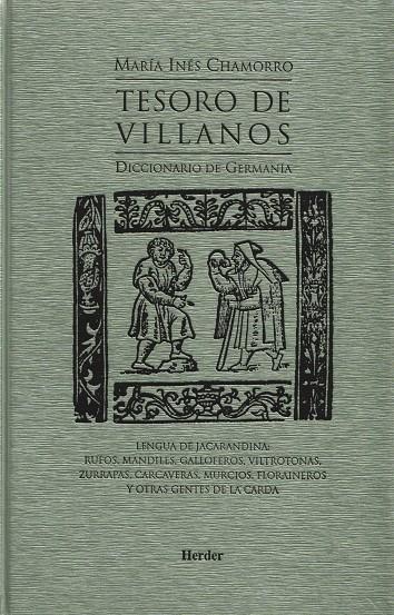 TESORO DE VILLANOS. DICCIONARIO DE GERMANIA | 9788425422201 | CHAMORRO, MARIA INES | Galatea Llibres | Llibreria online de Reus, Tarragona | Comprar llibres en català i castellà online