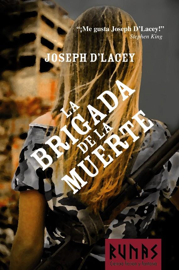 LA BRIGADA DE LA MUERTE | 9788420688701 | D'LACEY, JOSEPH | Galatea Llibres | Llibreria online de Reus, Tarragona | Comprar llibres en català i castellà online