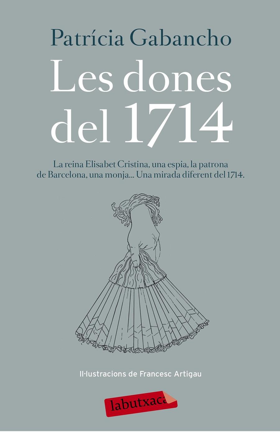 LES DONES DEL 1714 | 9788499309590 | GABANCHO, PATRICIA | Galatea Llibres | Llibreria online de Reus, Tarragona | Comprar llibres en català i castellà online